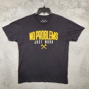 All American Roughneck No Problems‎ Just Work Graphic Shirt Mens Large